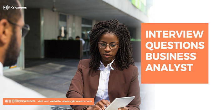 Interview Questions- Business Analyst