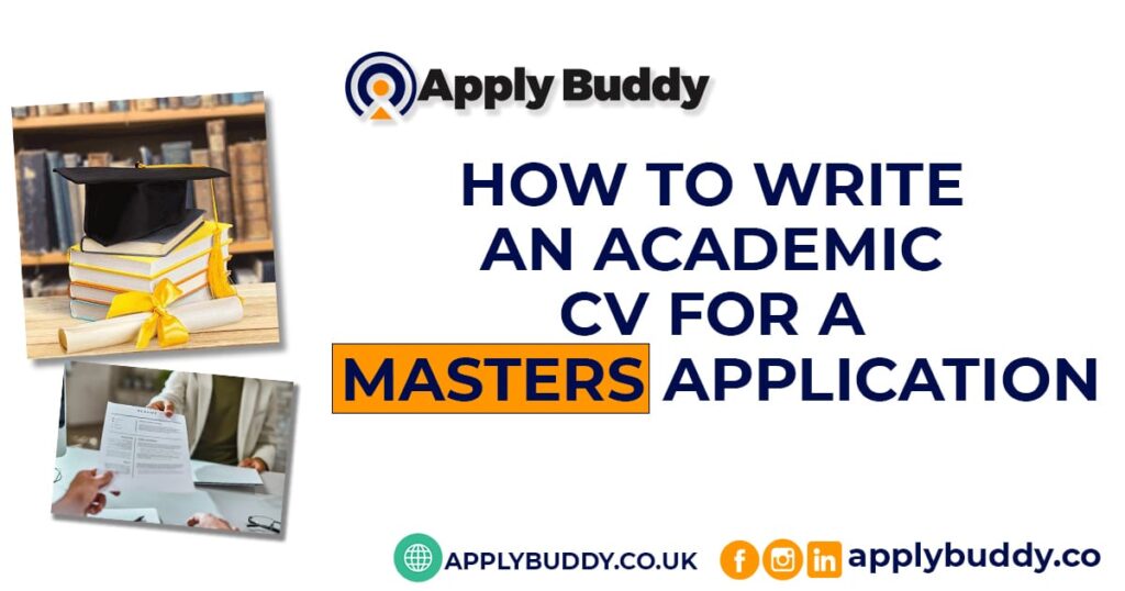 How to Write an Academic CV for a Masters Application