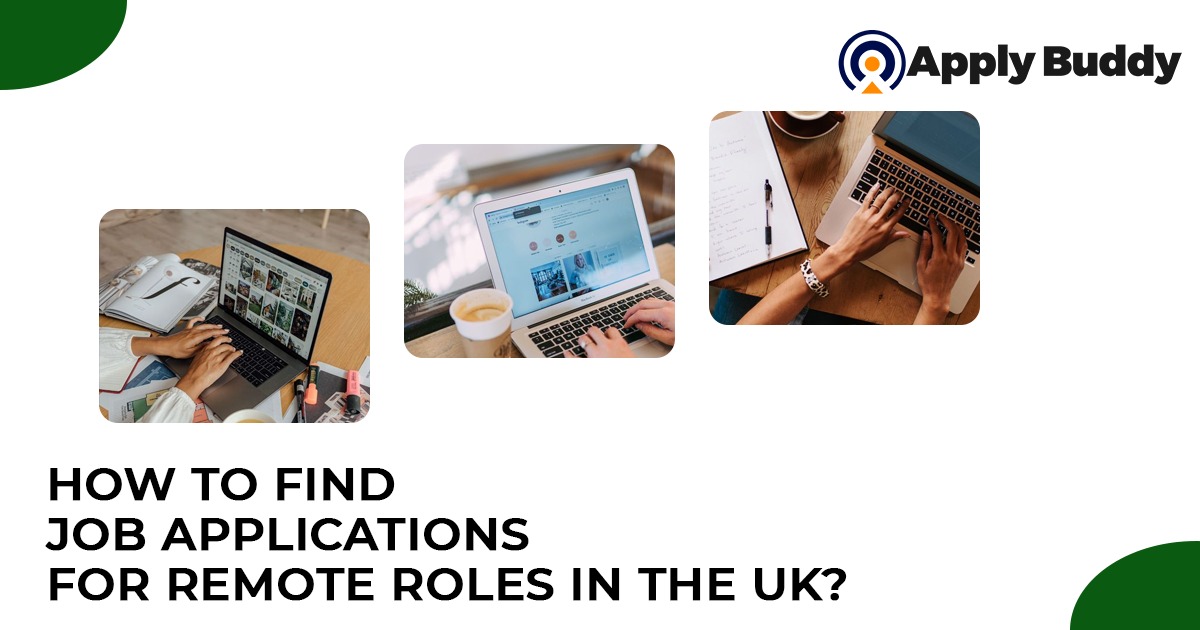 How to find job applications for remote roles in the UK