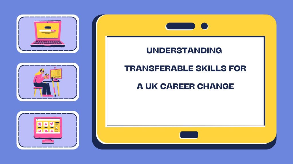 What Transferable Skills Look Good for Career Change UK