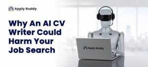 Why an AI CV Writer could harmyour job search