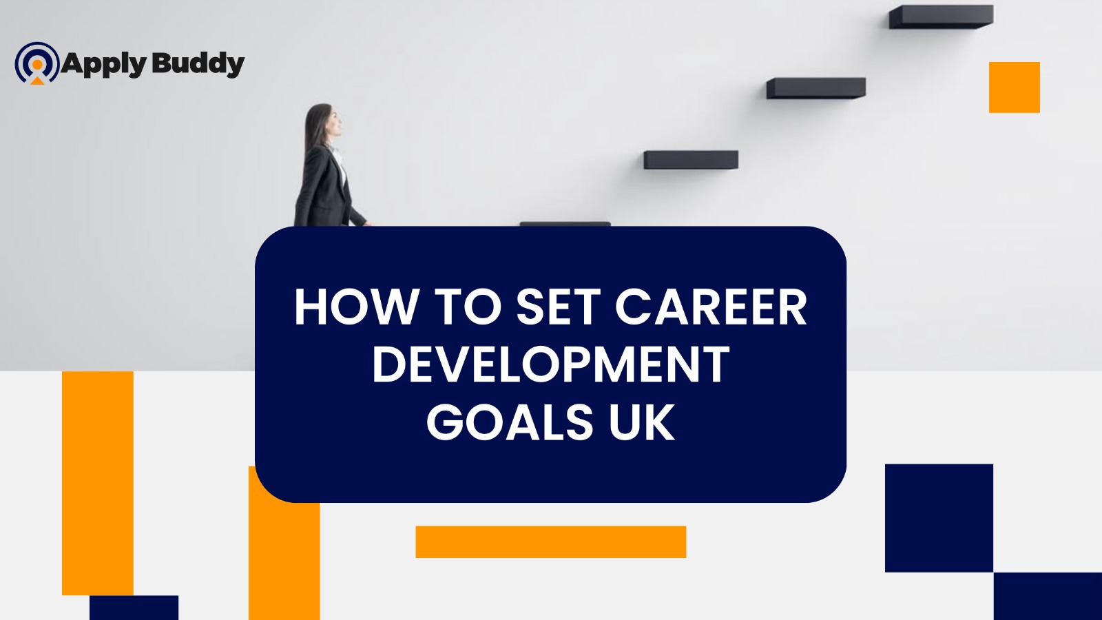 How to Set Career Development Goals UK