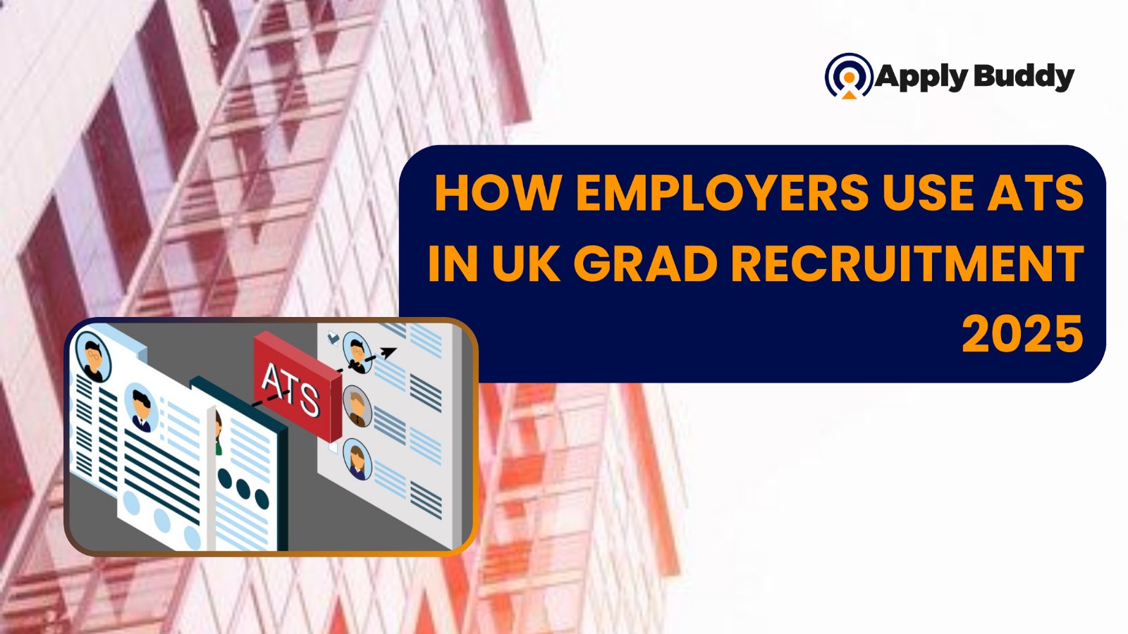 how employers use ATS in UK grad recruitment 2025