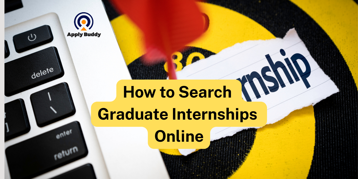 How to search graduate internships online