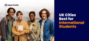 UK BEST CITIES FOR INTERNATIONAL STUDENTS