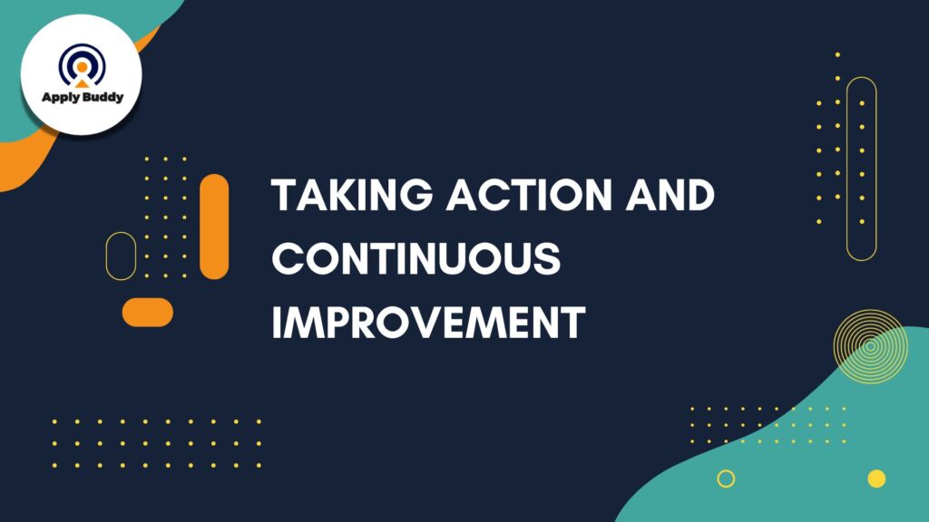 How to Know What Career is Right for You: Taking Action and Continuous Improvement