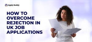 How to Overcome Rejection in UK Job Applications